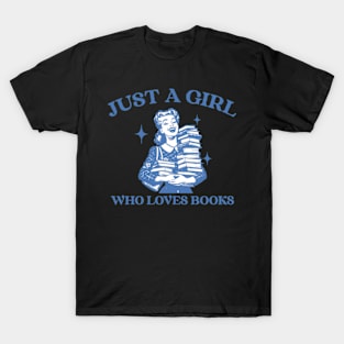 Just A Girl Who Loves Books Retro T-Shirt